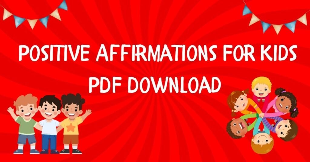 positive affirmations for kids